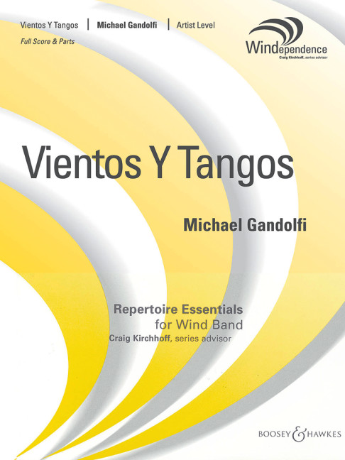 Gandolfi, Michael: Vientos y Tangos&nbsp;&nbsp;für Blasorchester&nbsp;&nbsp;Partitur und Stimmen