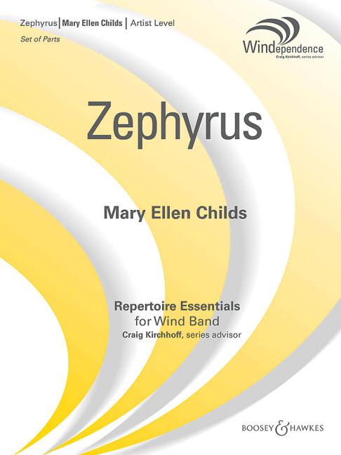 Childs, Mary Ellen: Zephyrus&nbsp;&nbsp;für Blasorchester&nbsp;&nbsp;Partitur und Stimmen