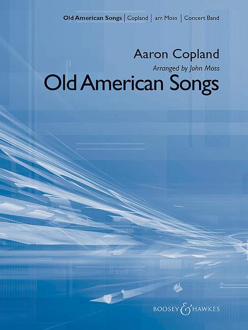 Old American Songs&nbsp;&nbsp;für Blasorchester&nbsp;&nbsp;Partitur und Stimmen
