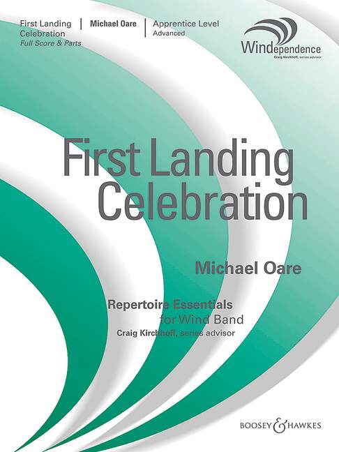 Oare, Michael: First Landing Celebration&nbsp;&nbsp;für Blasorchester&nbsp;&nbsp;Partitur und Stimmen