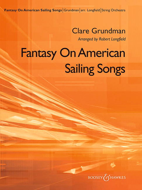 Fantasy on American Sailing Songs  für Streichorchester  Partitur und Stimmen