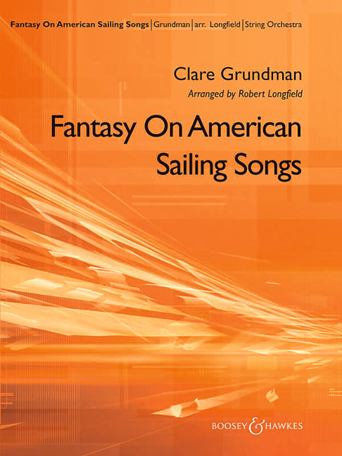 Fantasy on American Sailing Songs&nbsp;&nbsp;für Streichorchester&nbsp;&nbsp;Partitur und Stimmen