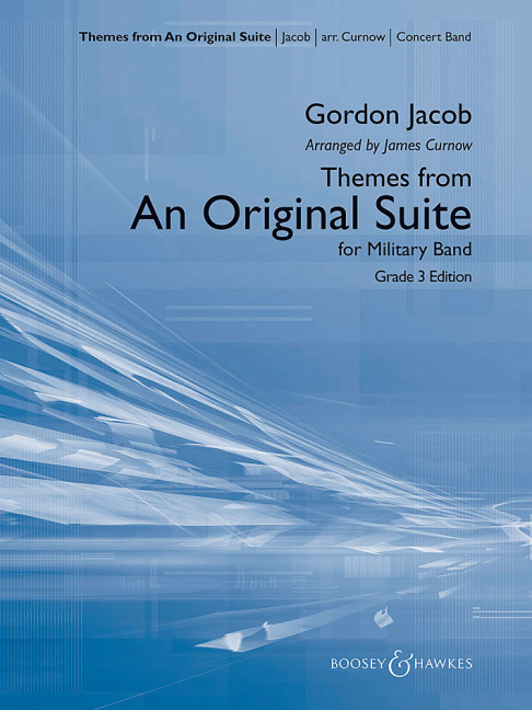 Jacob, Gordon: Themes from an Original Suite&nbsp;&nbsp;für Blasorchester&nbsp;&nbsp;Partitur