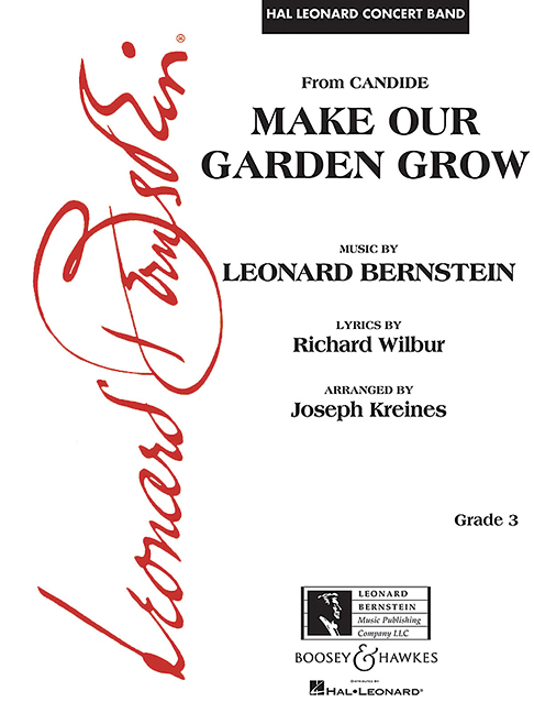 Make your Garden grow&nbsp;&nbsp;for concert band&nbsp;&nbsp;score and parts