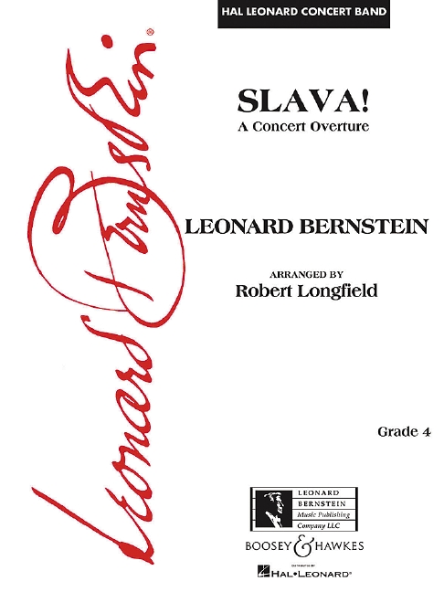 Bernstein, Leonard, Slava!&nbsp;&nbsp;für Blasorchester&nbsp;&nbsp;Partitur und Stimmen