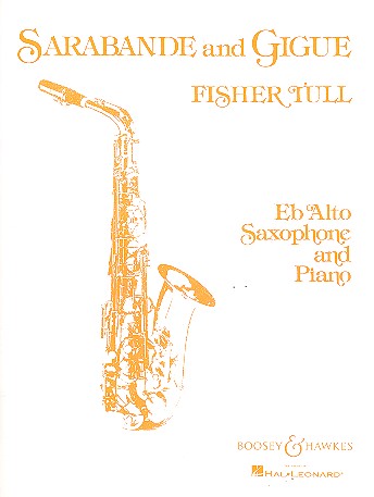Sarabande und Gigue&nbsp;&nbsp;für Alt-Saxophon und Klavier&nbsp;&nbsp;