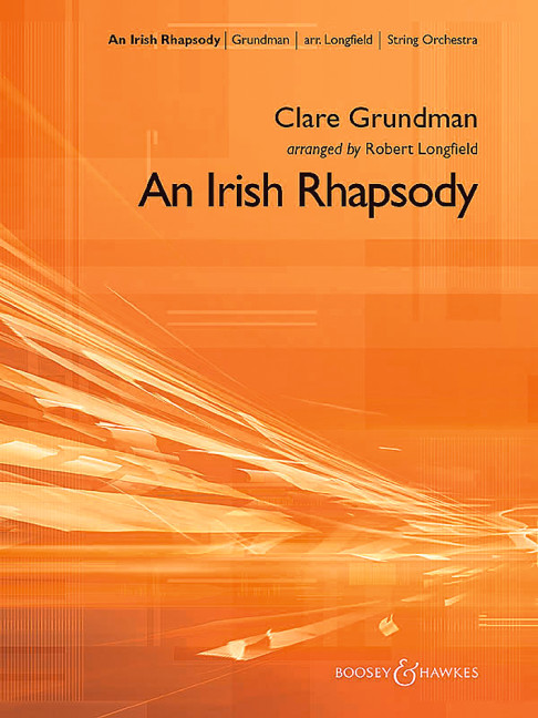 An Irish Rhapsody&nbsp;&nbsp;für Streichorchester&nbsp;&nbsp;Partitur und Stimmen