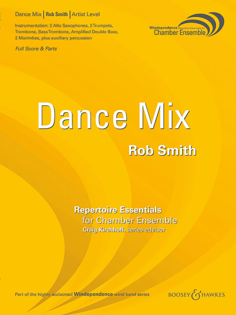 Smith, Rob: Dance Mix&nbsp;&nbsp;für Blasorchester&nbsp;&nbsp;Partitur und Stimmen