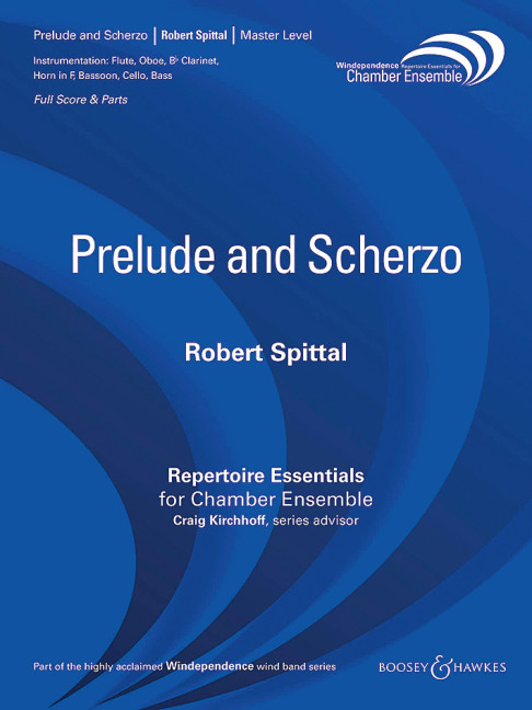 Spittal, Robert: Prelude and Scherzo&nbsp;&nbsp;für 5 Holzbläser, Violoncello und Kontrabass&nbsp;&nbsp;Partitur und Stimmen