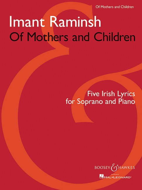 Of Mothers and Children&nbsp;&nbsp;für Sopran und Klavier&nbsp;&nbsp;