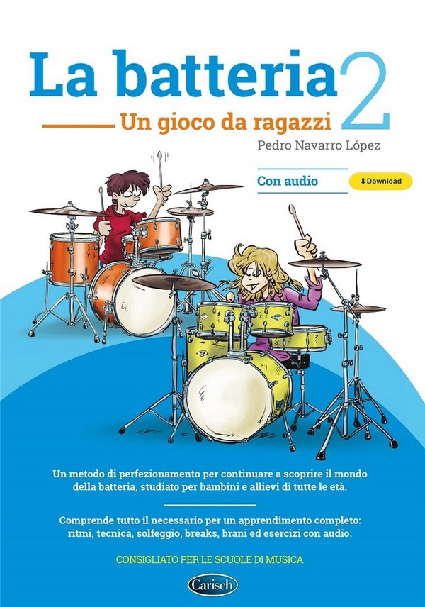 La batteria 2&nbsp;&nbsp;Drums&nbsp;&nbsp;Buch + Online-Audio