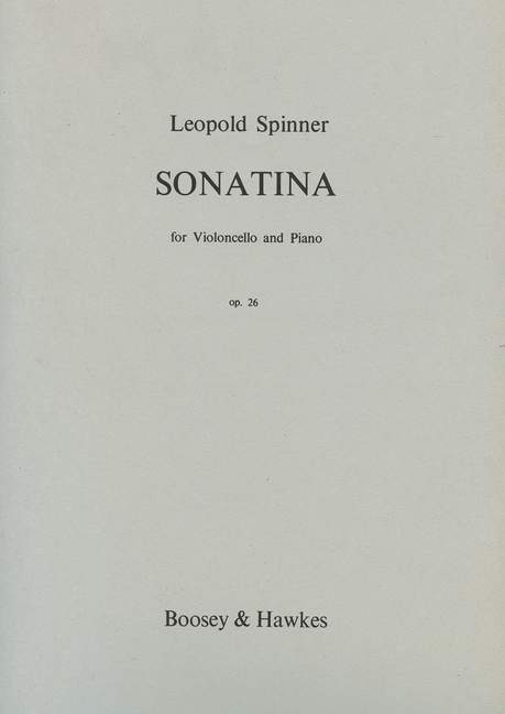 Spinner, Leopold: Sonatina op. 26&nbsp;&nbsp;für Violoncello und Klavier&nbsp;&nbsp;