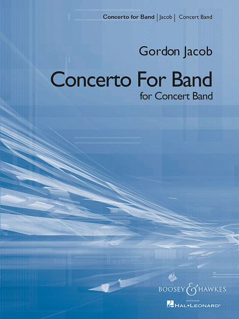 Jacob, Gordon: Concerto for Band QMB 360&nbsp;&nbsp;für Blasorchester&nbsp;&nbsp;Partitur und Stimmen
