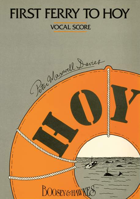 Maxwell Davies, Sir Peter: First Ferry to Hoy&nbsp;&nbsp;für Jugendchor (SATB), Instrumental-Ensemble, Blockflöten und Schlagze&nbsp;&nbsp;Klavierauszug