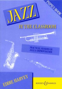 Jazz in the Classroom&nbsp;&nbsp;für Jazz-Ensemble&nbsp;&nbsp;Schülerheft