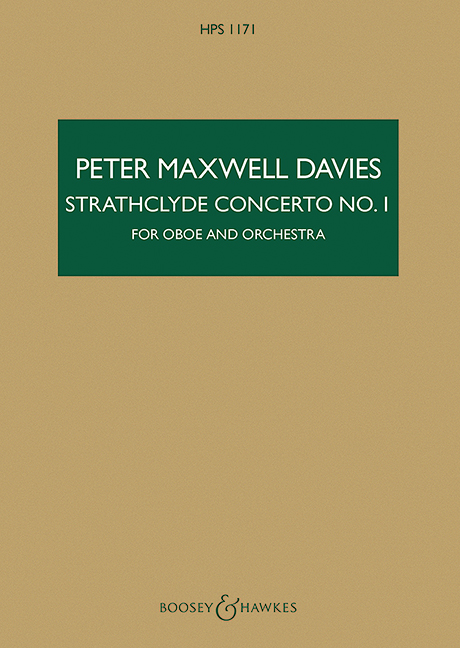Maxwell Davies, Sir Peter: Strathclyde Concerto No. 1 HPS 1171&nbsp;&nbsp;für Oboe und Orchester&nbsp;&nbsp;Studienpartitur