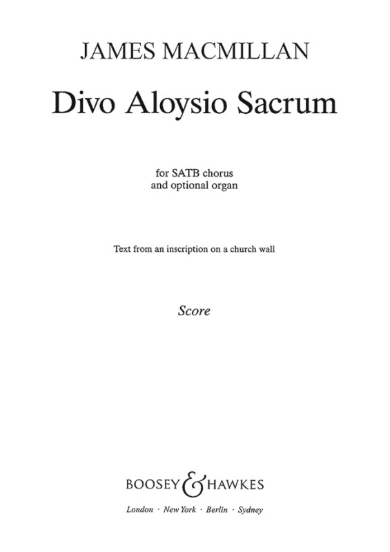 Divo Aloysio Sacrum&nbsp;&nbsp;für gemischter Chor (SATB) und Orgel ad libitum&nbsp;&nbsp;Chorpartitur