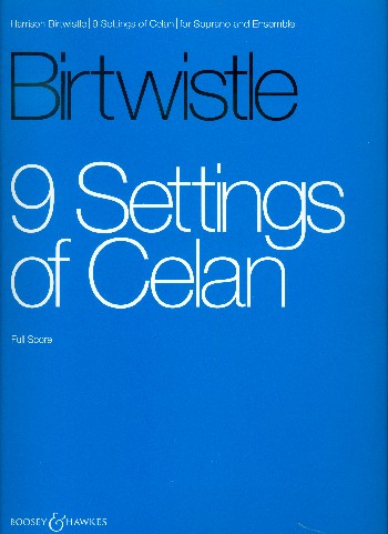 9 Settings of Celan&nbsp;&nbsp;for soprano, 2 clarinets, viola, violoncello and double bass&nbsp;&nbsp;score