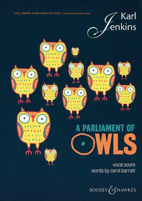 A Parliament of Owls  für gemischter Chor, Saxophon, Schlagzeug und 2 Klaviere  Klavierauszug
