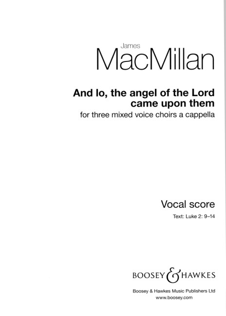 And lo, the angel of the Lord came upon them&nbsp;&nbsp;für 3 gemischte Chöre (SATB/SATB/SATB) a cappella&nbsp;&nbsp;Chorpartitur