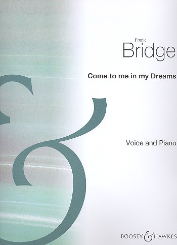 Come to me in my Dreams  for voice and piano  