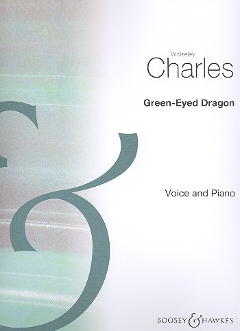 The green-eyed Dragon&nbsp;&nbsp;for voice and piano&nbsp;&nbsp;