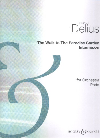 The Walk to The Paradise Garden&nbsp;&nbsp;for orchestra&nbsp;&nbsp;parts (strings 4-4-3-3-2)