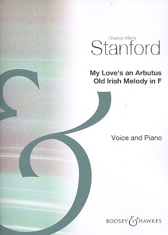 My Love's an Arbutus&nbsp;&nbsp;for low voice and piano&nbsp;&nbsp;