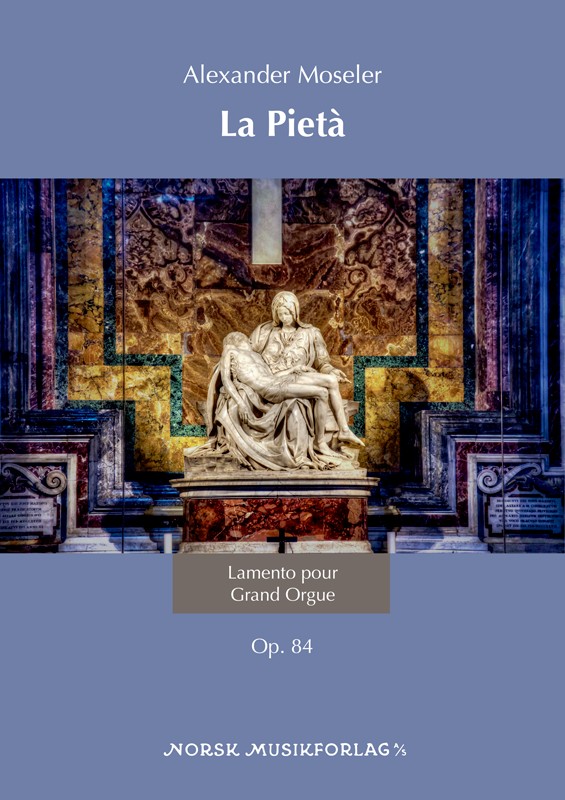 Alexander Moseler, La Pietà, Op. 84  Solo  Score