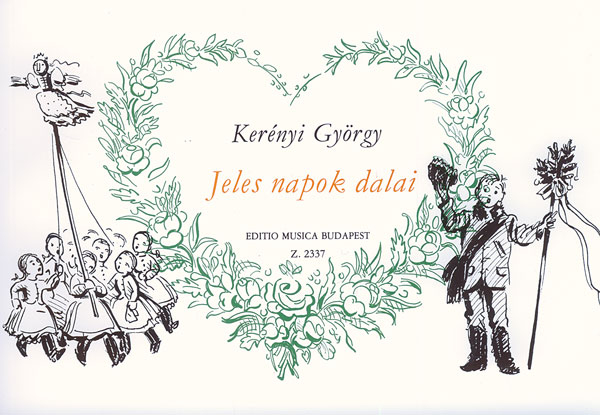 : JELES NAPOK&nbsp;&nbsp;&nbsp;&nbsp;Hungarian Folksongs
