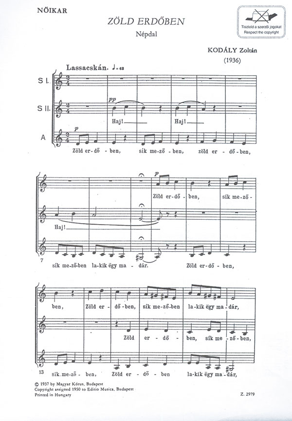 Kodály Zoltán Zöld erdöben&nbsp;&nbsp;&nbsp;&nbsp;Upper Voices
