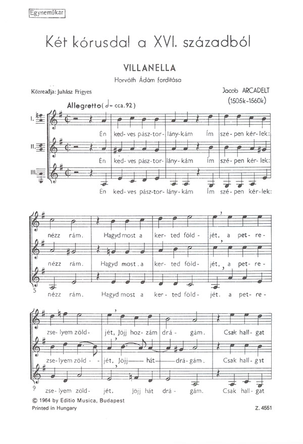 Arcadelt, Jacob, Gabrieli, Andrea Villanella: A forrásnál&nbsp;&nbsp;&nbsp;&nbsp;Upper Voices