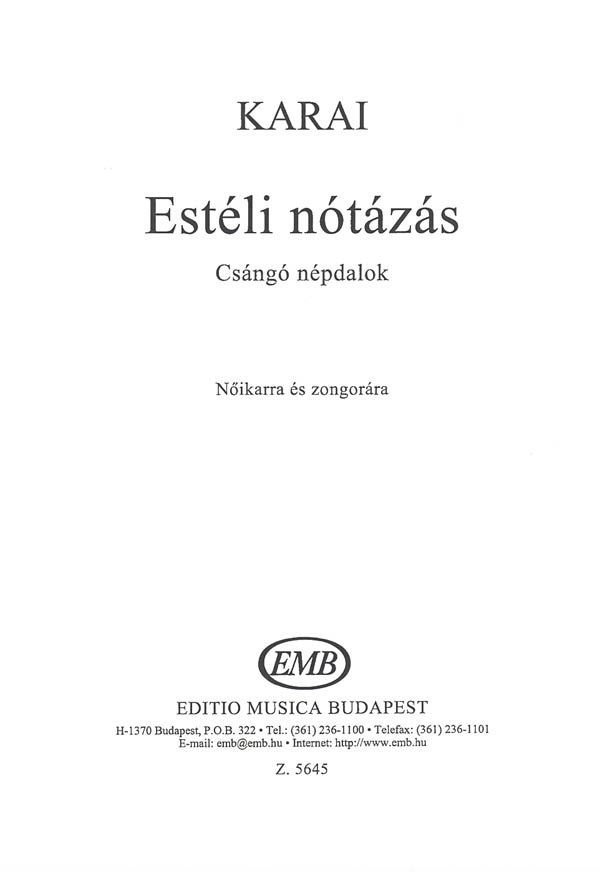 Estéli nótázás&nbsp;&nbsp;for upper voices and piano&nbsp;&nbsp;score (ung)