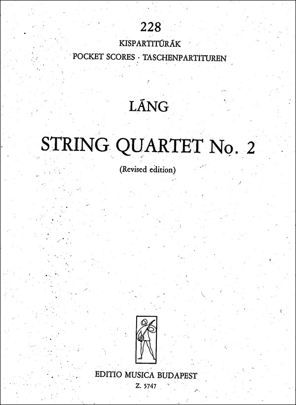 Láng István String Quartet No. 2&nbsp;&nbsp;&nbsp;&nbsp;String Quartet