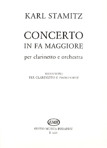Concerto in fa maggiore  per clarinetto e orchestra  Klavierauszug mit Solostimme