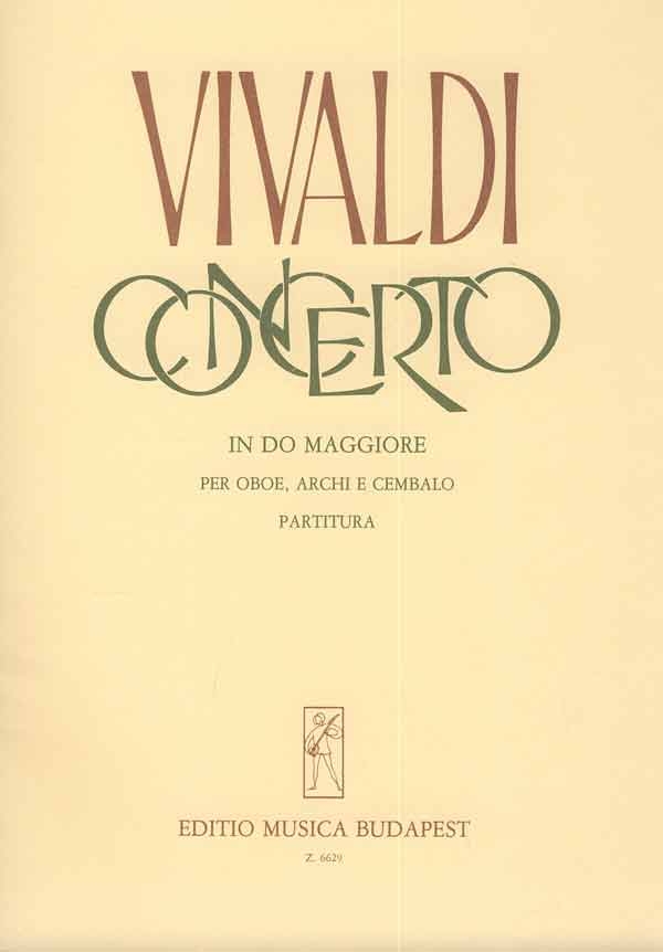 Antonio Vivaldi&nbsp;&nbsp;Concerto In Do Maggiore  Per Oboe, Archi E Czalo&nbsp;&nbsp;Oboe and Strings
