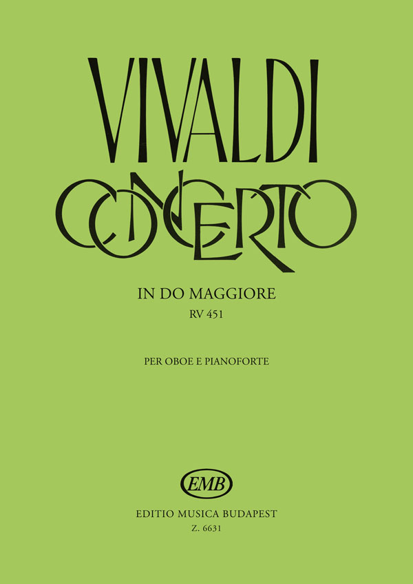 Antonio Vivaldi&nbsp;&nbsp;Concerto in do maggiore per oboe e pianoforte, R&nbsp;&nbsp;Oboe und Klavier