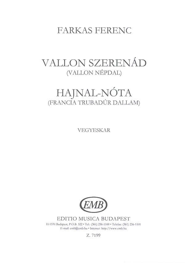 Farkas Ferenc Walloon folksong/Hajnal nóta (French troubadour melody&nbsp;&nbsp;&nbsp;&nbsp;Mixed Voices