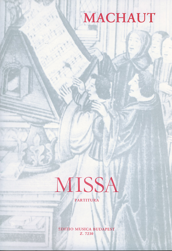 Guillaume De Machaut&nbsp;&nbsp;Missa  Für Zwei Frauen- Und Zwei Männerstimmen&nbsp;&nbsp;Vocal