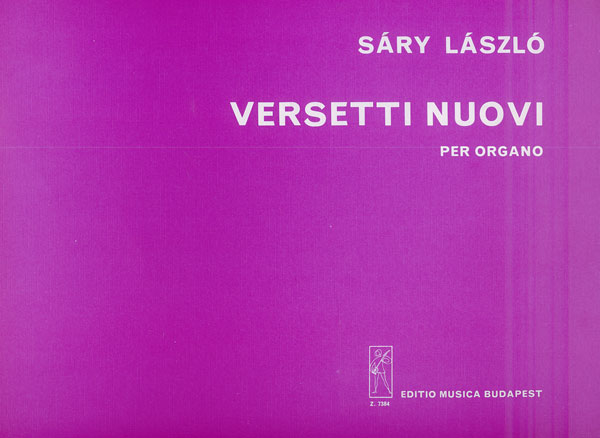 Sáry László Versetti nuovi&nbsp;&nbsp;&nbsp;&nbsp;Organ