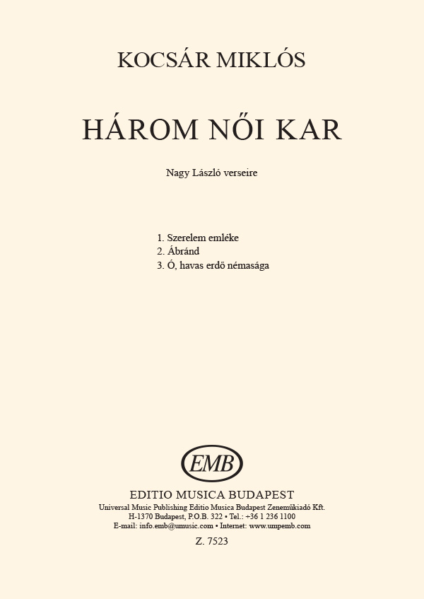 Kocsár Miklós Három nöikar&nbsp;&nbsp;&nbsp;&nbsp;Upper Voices