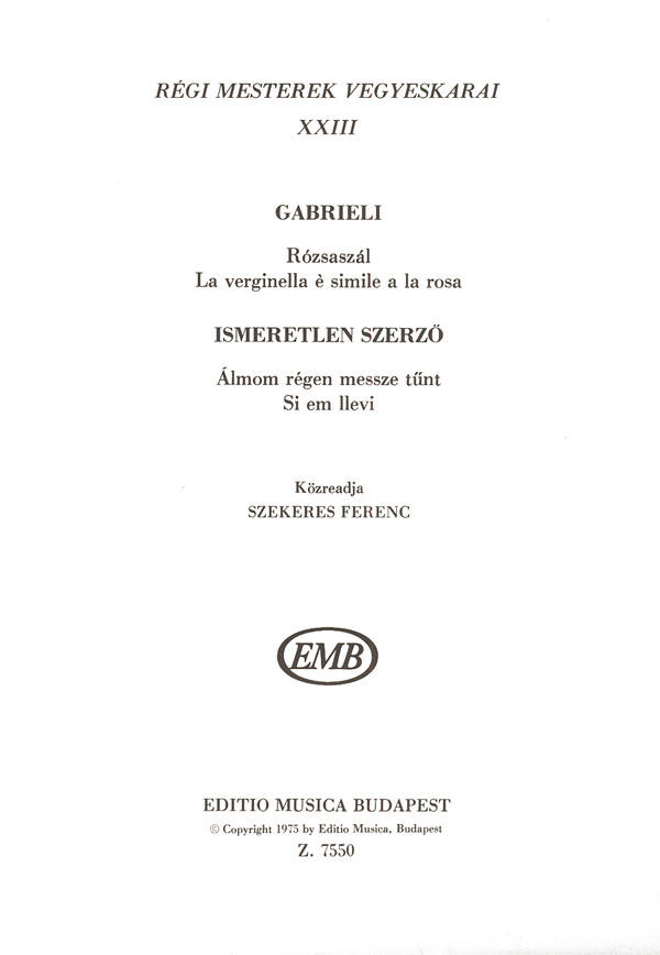 : Régi mesterek vegyeskarai&nbsp;&nbsp;&nbsp;&nbsp;Mixed Voices Collection