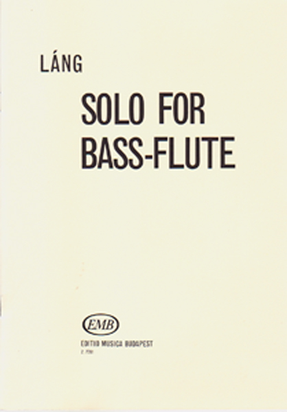 Láng István Solo&nbsp;&nbsp;for bass-flute&nbsp;&nbsp;Flute