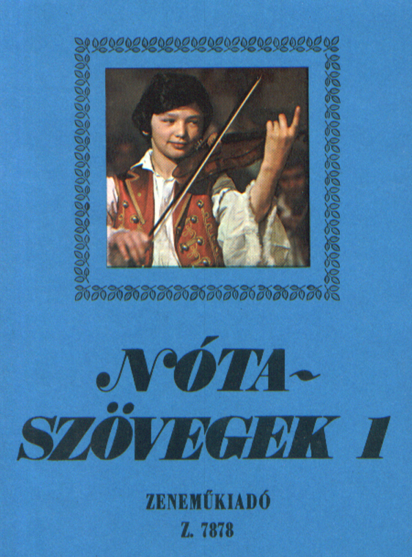 : Nótaszövegek&nbsp;&nbsp;&nbsp;&nbsp;Words of Hungarian Songs