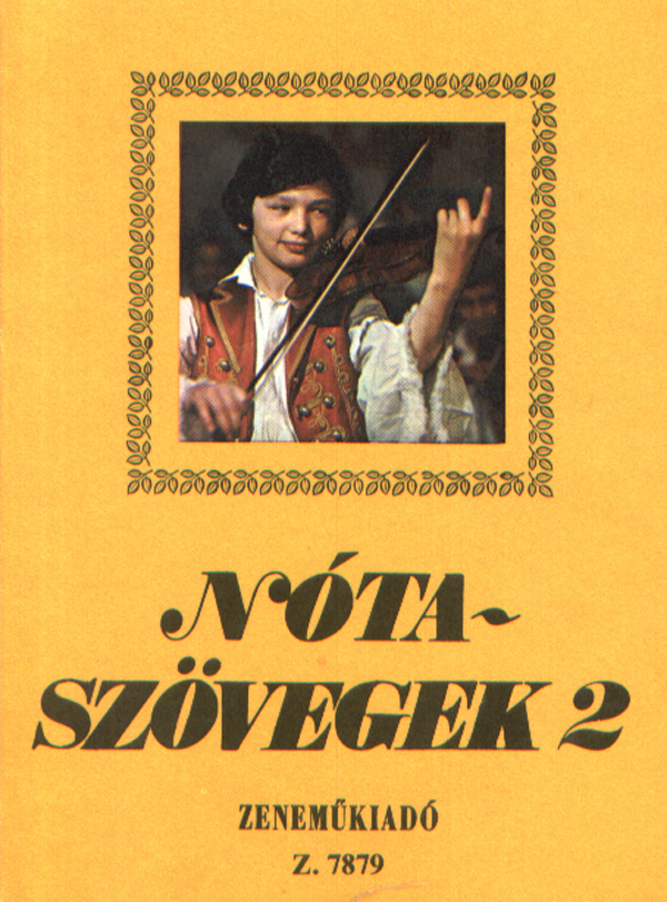 : Nótaszövegek&nbsp;&nbsp;&nbsp;&nbsp;Words of Hungarian Songs