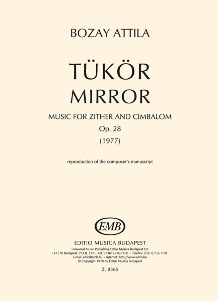 Bozay Attila Mirror&nbsp;&nbsp;for zither and cimbalom&nbsp;&nbsp;Mixed Chamber Duo