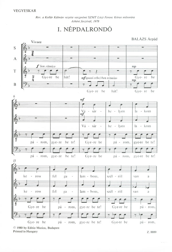 Balázs Árpád Rondo on Hungarian folksongs no. 1&nbsp;&nbsp;&nbsp;&nbsp;Mixed Voices