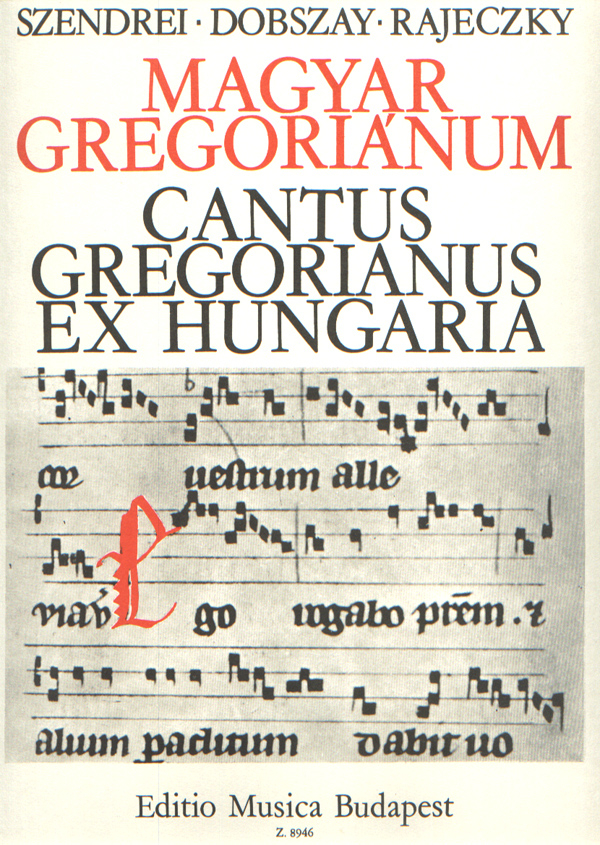 : CANTUS GREGORIANUS EX HUNGARIA&nbsp;&nbsp;&nbsp;&nbsp;Collections of Songs