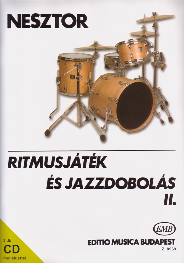 Nesztor Iván Rhythm Playing and Jazz Drumming&nbsp;&nbsp;with 2 CDs&nbsp;&nbsp;Drums (drumset)