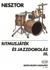 Nesztor Iván Rhythm Playing and Jazz Drumming&nbsp;&nbsp;&nbsp;&nbsp;Drums (drumset)